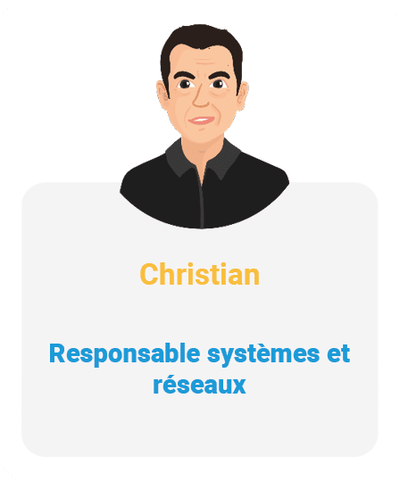 Christian - Responsable systèmes et réseaux